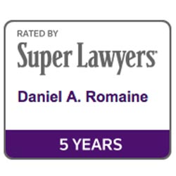 Rated By Super Lawyers | Daniel A. Romaine | 5 Years